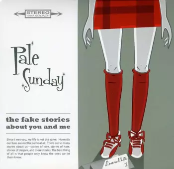 The Fake Stories About You And Me