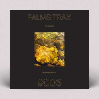 Album Palms Trax: The Sound Of Love International #006