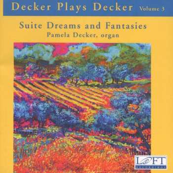 Album Pamela Decker: Suite Dreams And Fantasies