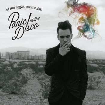 CD Panic! At The Disco: Too Weird To Live, Too Rare To Die!