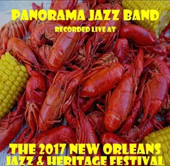 Panorama Jazz Band: Live At Jazzfest 2017