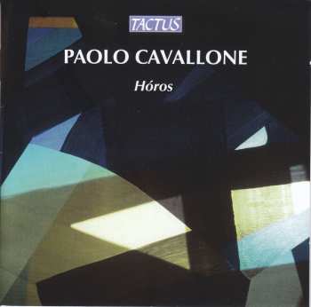 Album Paolo Cavallone: Hóros