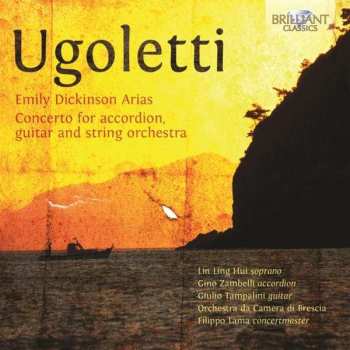 Album Paolo Ugoletti: Konzert Für Akkordeon, Gitarre & Streichorchester