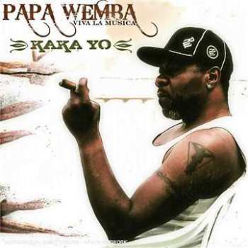CD/DVD Papa Wemba: Kaka Yo