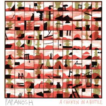 CD Papanosh: A Chicken In A Bottle