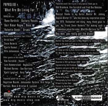 CD Papaslide: What Are We Livin' For?