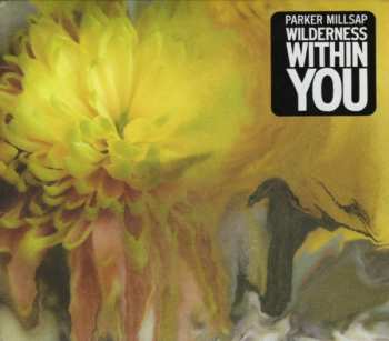 CD Parker Millsap: Wilderness Within You