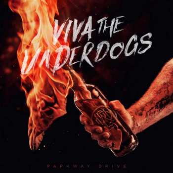 CD Parkway Drive: Viva The Underdogs