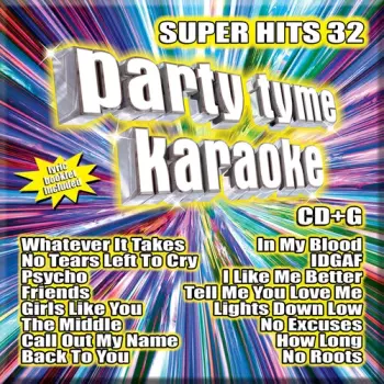 Party Tyme Karaoke: Super Hits 32 / Various: Party Tyme Karaoke: Super Hits 32
