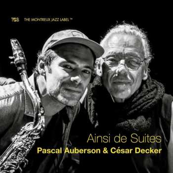 CD Pascal Auberson & César Decker: Ainsi De Suites