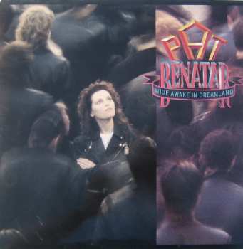 LP Pat Benatar: Wide Awake In Dreamland
