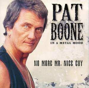 Album Pat Boone: In A Metal Mood: No More Mr. Nice Guy