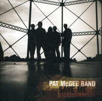 Album Pat McGee Band: Save Me