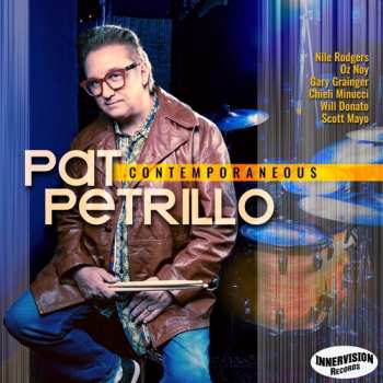 CD Pat Petrillo: Contemporaneous