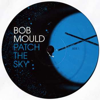 LP Bob Mould: Patch The Sky