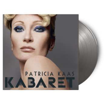 LP Patricia Kaas: Kabaret (180g) (limited Numbered Edition) (silver Vinyl)