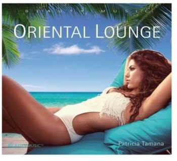 CD Patricia Tamana: Oriental Lounge
