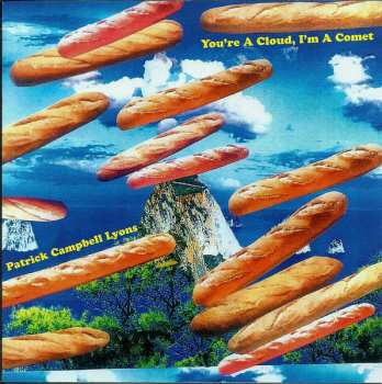 CD Patrick Campbell-Lyons: You're A Cloud, I'm A Comet