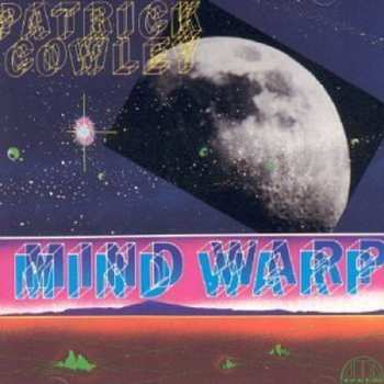 CD Patrick Cowley: Mind Warp