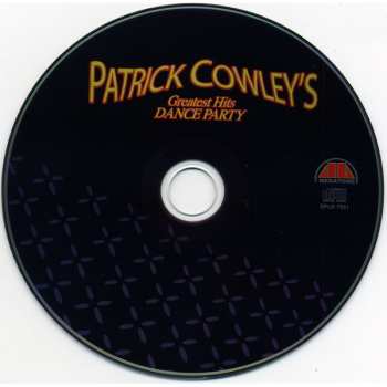 CD Patrick Cowley: Patrick Cowley's Greatest Hits Dance Party