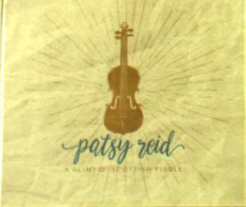 Album Patsy Reid: A Glint O' Scottish Fiddle