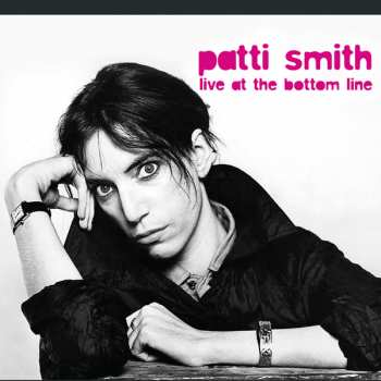 2CD Patti Smith: Live At The Bottom Line