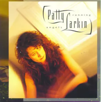 Patty Larkin: Angels Running