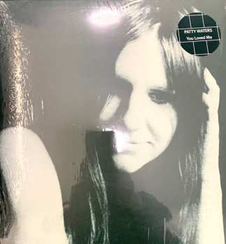 LP Patty Waters: You Loved Me