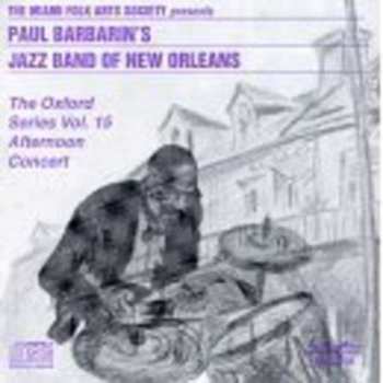 Album Paul Barbarin And His Jazz Band: The Oxford Series Vol. 15 Afternoon Concert