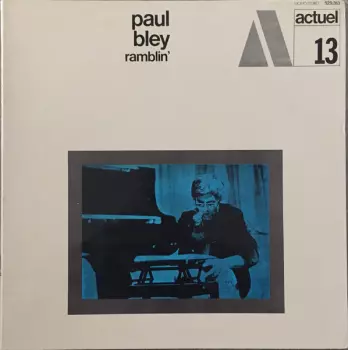 Paul Bley: Ramblin'