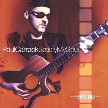 CD Paul Carrack: Satisfy My Soul