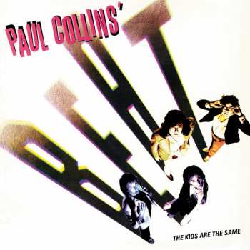 CD Paul Collins' Beat: The Kids Are The Same LTD