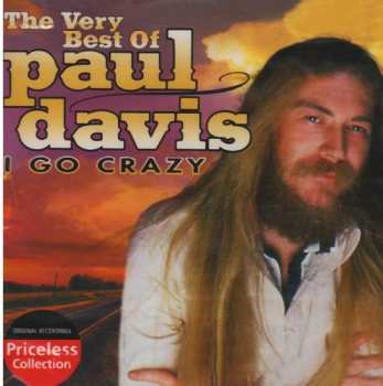 Album Paul Davis: I Go Crazy - The Very Best Of Paul Davis