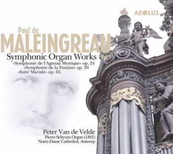 Album Peter Van de Velde: Symphonic Organ Works Vol.1