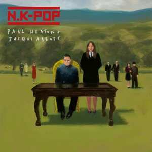 CD Paul Heaton + Jacqui Abbott: N.K-Pop DIGI