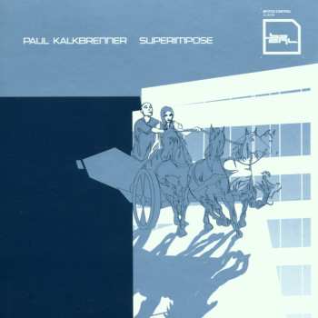 Album Paul Kalkbrenner: Superimpose