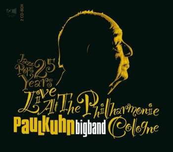 2CD Paul Kuhn: Paul Kuhn: Jazz Pops 25 Years Live At The Philharmonie Cologne