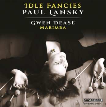 Album Paul Lansky: Idle Fancies: Music For Marimba