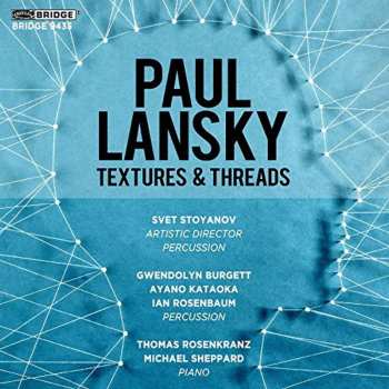 Album Paul Lansky: Textures & Threads