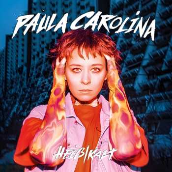 Album Paula Carolina: Heiss/Kalt