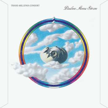 LP Pauline Anna Strom: Trans-Millenia Consort