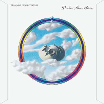 LP Pauline Anna Strom: Trans-Millenia Consort