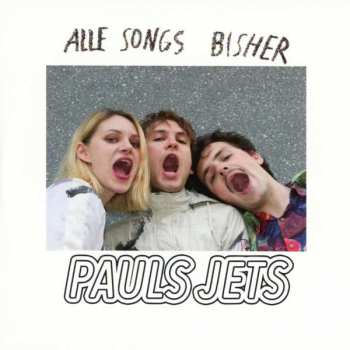 CD Pauls Jets: Alle Songs bisher