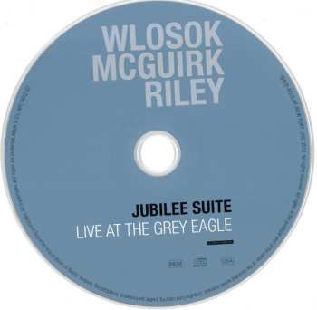 CD John Riley: Jubilee Suite (Live At The Grey Eagle)