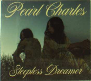 CD Pearl Charles: Sleepless Dreamer