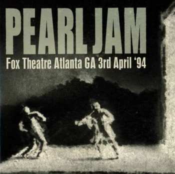 2CD Pearl Jam: Fox Theatre Atlanta GA 3rd April '94