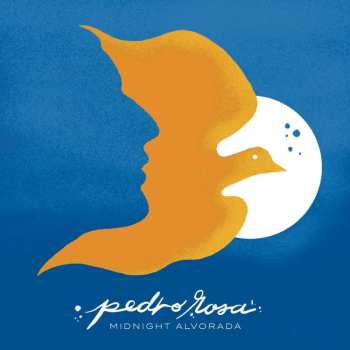 LP Pedro Rosa: Midnight Alvorada