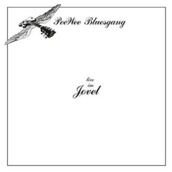 Album Pee Wee Bluesgang: Live Im Jovel