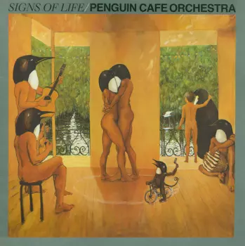 Penguin Cafe Orchestra: Signs Of Life