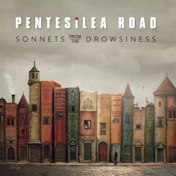 2CD Pentesilea Road: Sonnets From The Drowsiness
